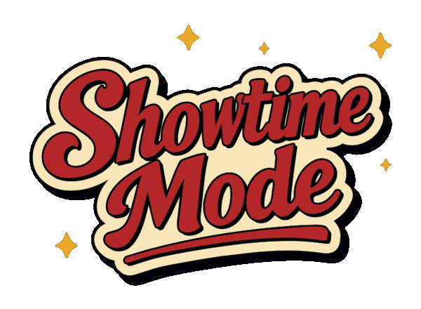 Showtime Mode